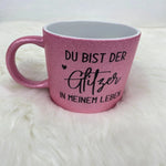 Du bist der Glitzer